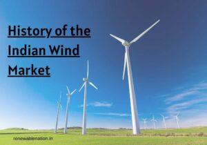 History of the Indian Wind Market