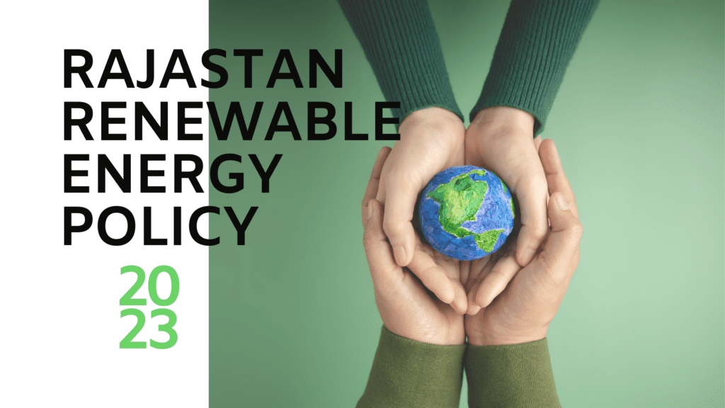 RAJASTHAN RENEWABLE ENERGY POLICY - 2023