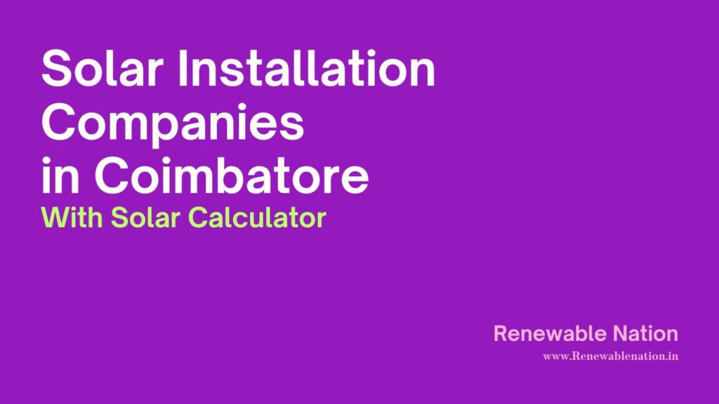 Solar Installation Companies in Coimbatore(1)