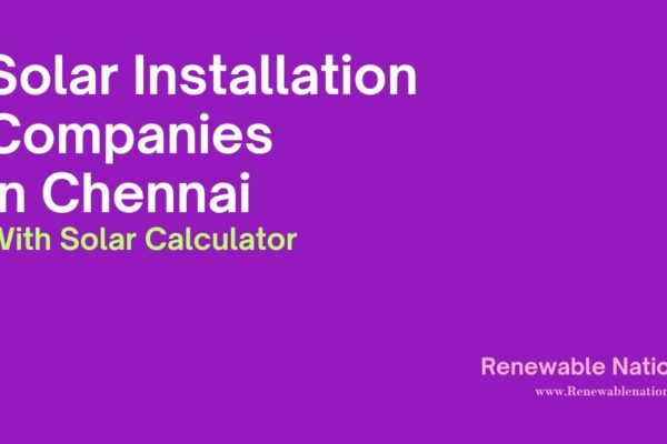 Solar Installation Companies in Chennai