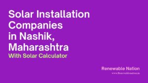 Solar Installation Companies in nashik Maharashtra