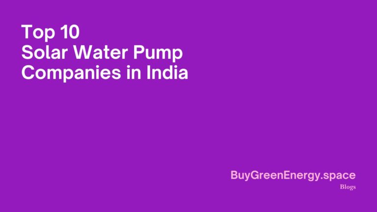 Top 10 Solar Water Pump COmpanies in INdia