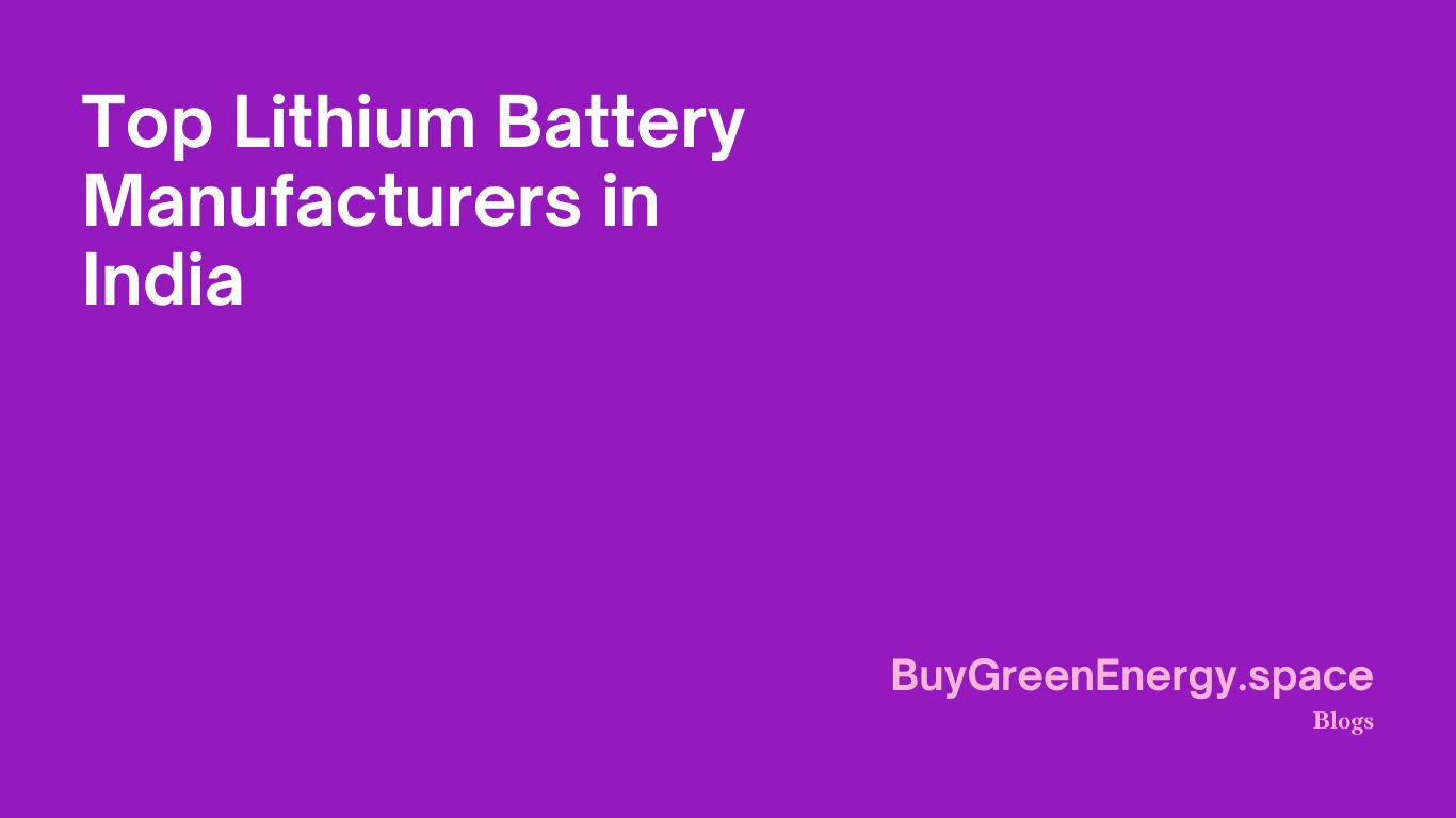 Top 10 Lithium Battery Manufacturers in India